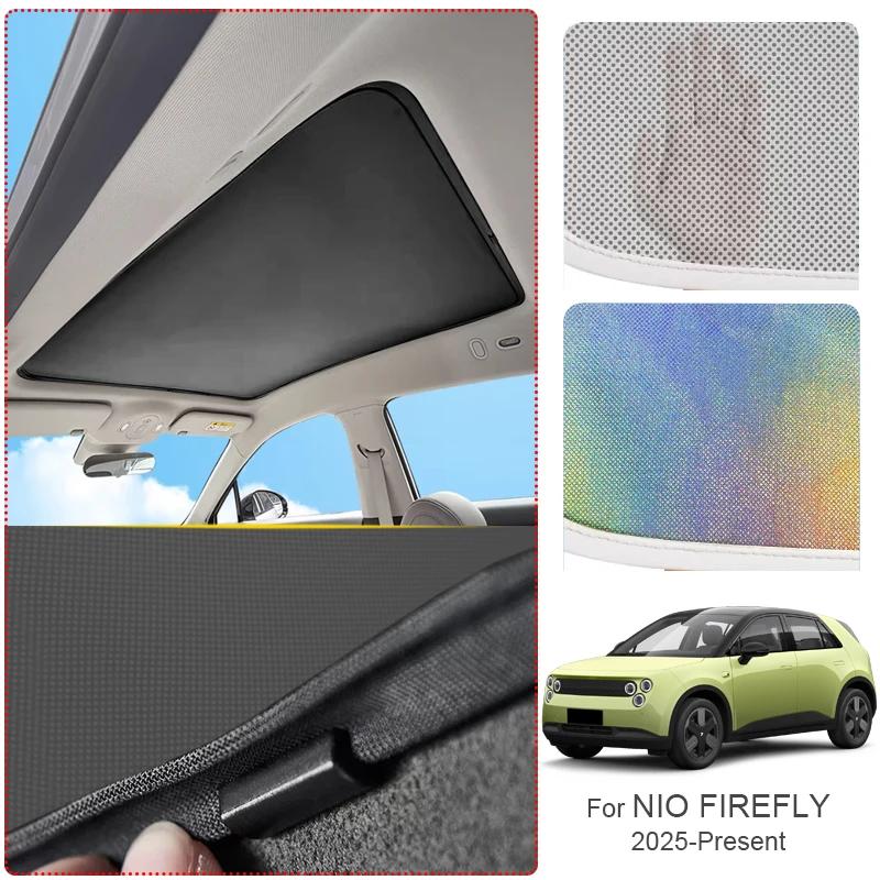Car Sunroof Sunshade Cover For NIO FIREFLY 2025-Present Colorful Ice Nano Heat Insulation Skylight Anti-UV Auto Accessories