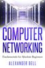 הספר Computer Networking : Fundamentals for Absolute Beginners