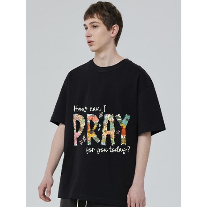 Black T Shirt with How Can I Pray for You Today Floral Text Design for Casual Wear and Religious Inspiration