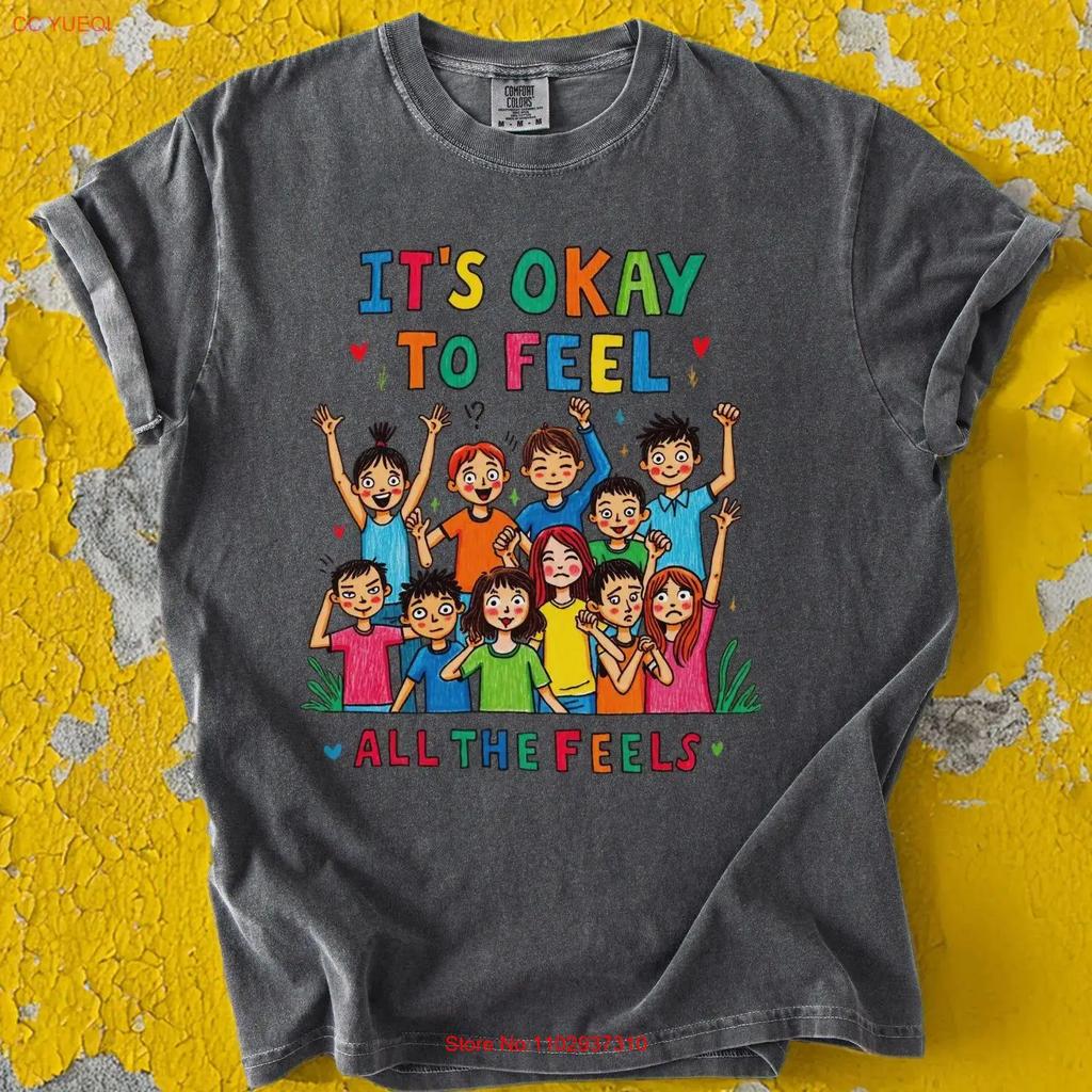 Occupational Therapy T Shirt Its Okay To Feel Unisextal Health Funny Counselor Ot Clothing Vintage Comfortable Streetwear