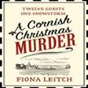 A Cornish Christmas Murder by Fiona Leitch Paperback Book 9780008525354