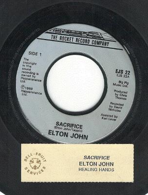 Disque 7 pouces ELTON JOHN - Sacrifice / Healing Hands EJS22 The Rocket Reco 1990 UK Rock Occasion
