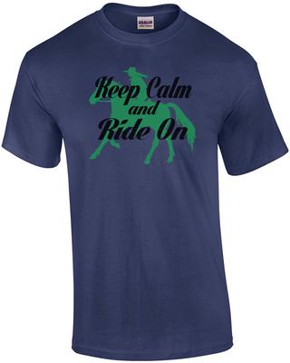 Keep Calm And Ride On T-Shirt