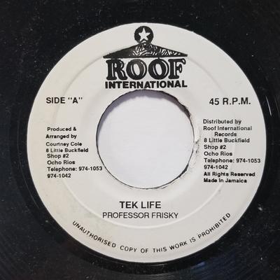 7inch Record PROFESSOR FRISKY - Tek Life None Roof Internatio Jamaica Reggae, Ska & Dub Used