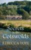 The Secrets In the Cotswolds : The Captivating Cosy Crime Series Book