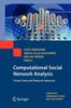 The Computational Social Network Analysis : Trends, Tools and Research Advances Book