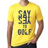Men’s Vintage Tee Shirt Graphic T Shirt Say Yes To Golf Yellow