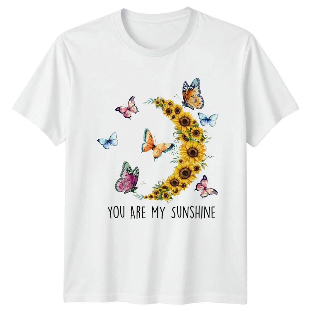 You Are My Sunshine Unisexs TShirt Sunflower Butterfly Nature Floral Mothers Day S