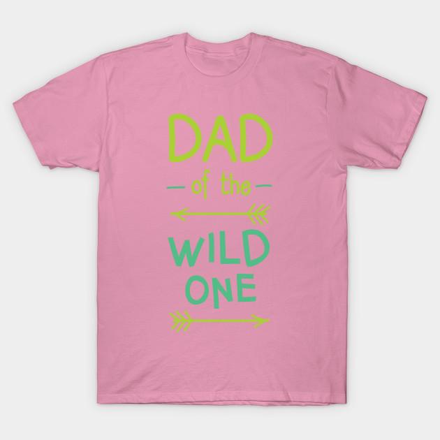 T Shirt Women Dad Of The Wild One Funny Gift For Happy Family Harajuku Print Kawaii Tshirt Summer Short Sleeve Female T-Shirt Top Tee