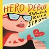 Hero Debut by Angela Strong Paperback Book 9780825447938