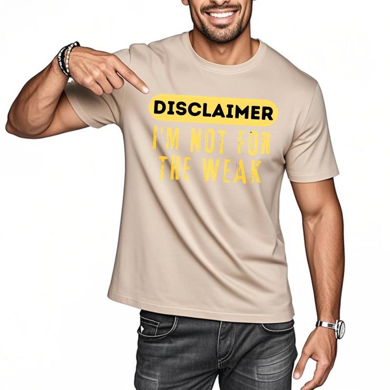 Oversized Summer Unisex Tshirt Disclaimer Im Not For The Weak Short Sleeve Cotton Round Neck Tee Shirt Cotton Top Tees