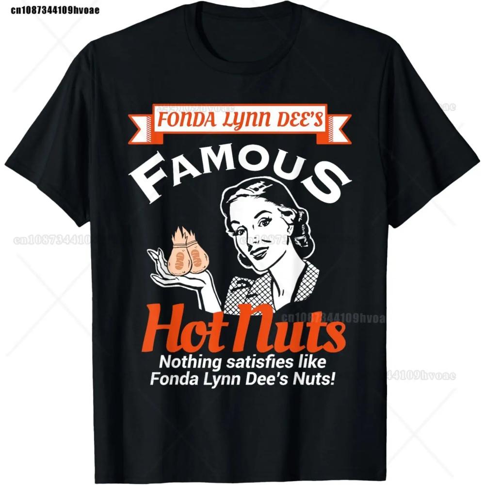 

Fonda Lynn Dees Nuts Satisfies Funny Adult Humor Short Sleeve T-Shirt XXXXXL чёрный