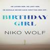 Birthday Girl by Niko Wolf Hardback Book 9781529366655