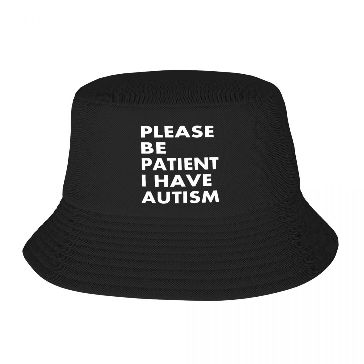 

Custom Please Be Patient I Have Autism Letter Print Bucket Hat for Women Unisex Print Summer Beach Sun Fishing Cap
