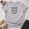 Sorry I Have Plans With My Dog T-Shirt, Funny Dog Lover Gift, Pet Owner Apparel, Canine Tee, Dog Mom Dad Shirt, Cute Animal Graphic Top