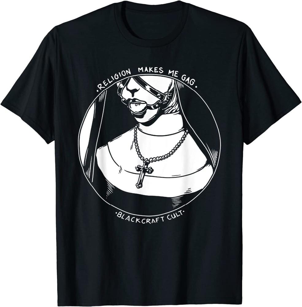 NEW Religion Makes Me Gag Black Craft Cult Goth Nun Dark T-Shirt Unisex T-Shirt S