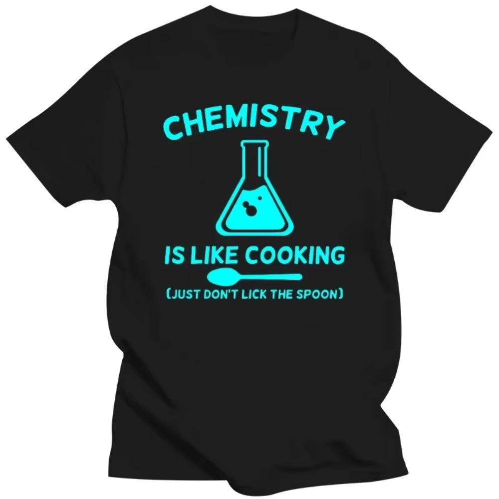 Chemistry Is Like Cooking Men's T-Shirts Funny Tees Tshirts Short Sleeve Hipster Man Tshirt Chemistry Luminous Oversize Tops