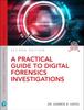 The Practical Guide To Digital Forensics Investigations, A Book