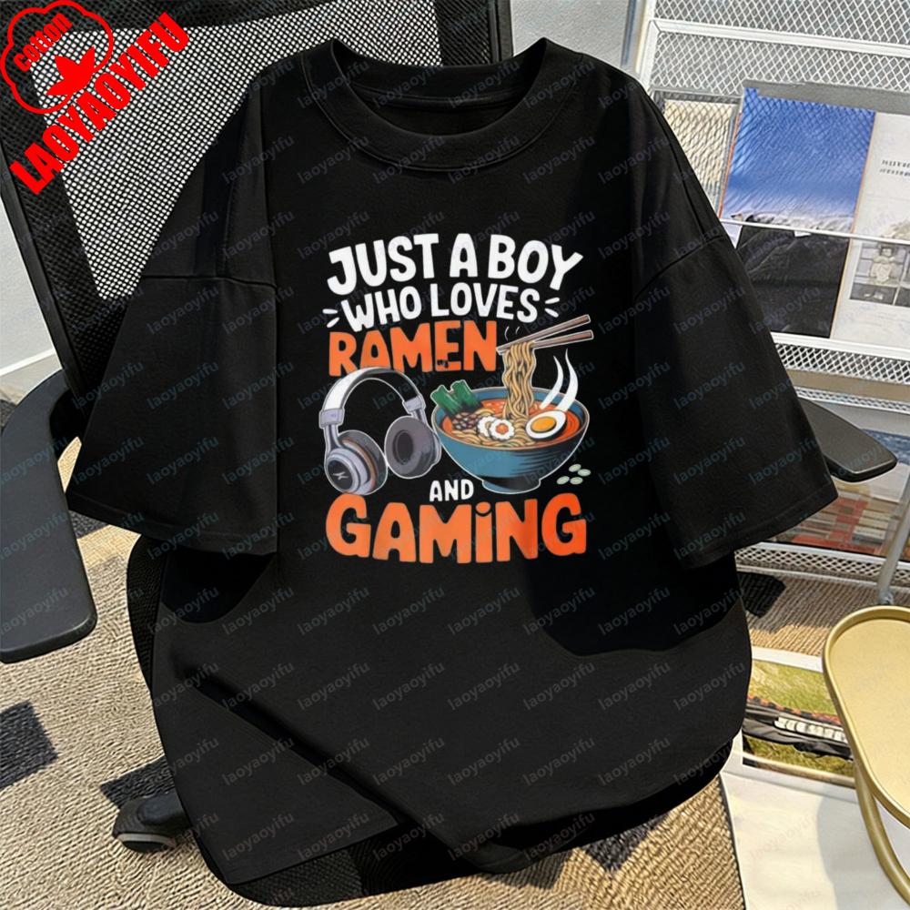 Just A Boy Who Loves RaUnisex and Gaming Printed TShirt Fashion Holiday Fine Food Unisexs Clothing Summer Casual Stlye Otaku Tee