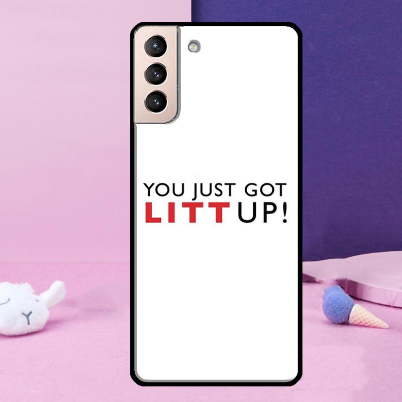 You just got LITT UP! Phone Case For Samsung Galaxy S25 Ultra S24 S23 Ultra S9 S10 S20 S21 S22 Plus S24 FE Cover