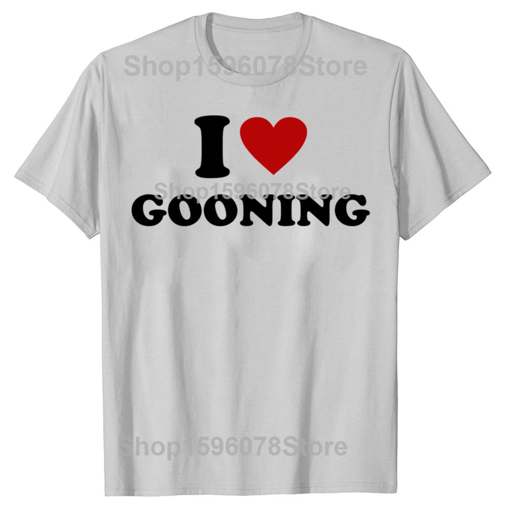 Vtipný design I Love Gooning Grafická trička Pánská Dámská Čistá Bavlna Humor Streetwear Tričko Krátký Rukáv Unisex Volné Oblečení