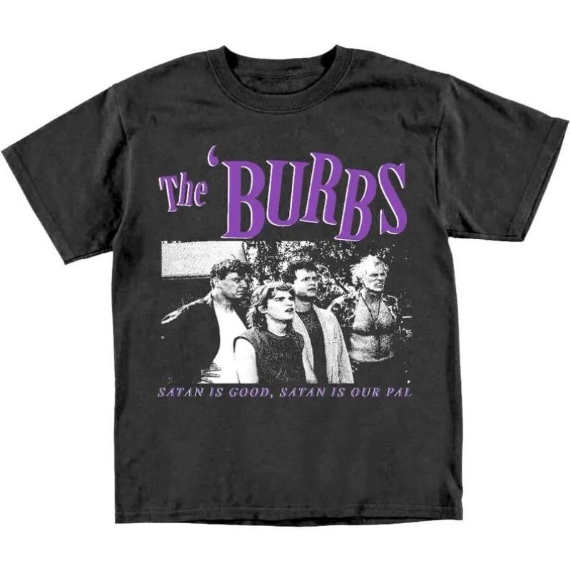 

ZX Summer The Burbs Horror Movie T Shirt 1989 Vintage Comedy Halloween Graphic Goth Punk Mens Round Neck Tshirt 4XL