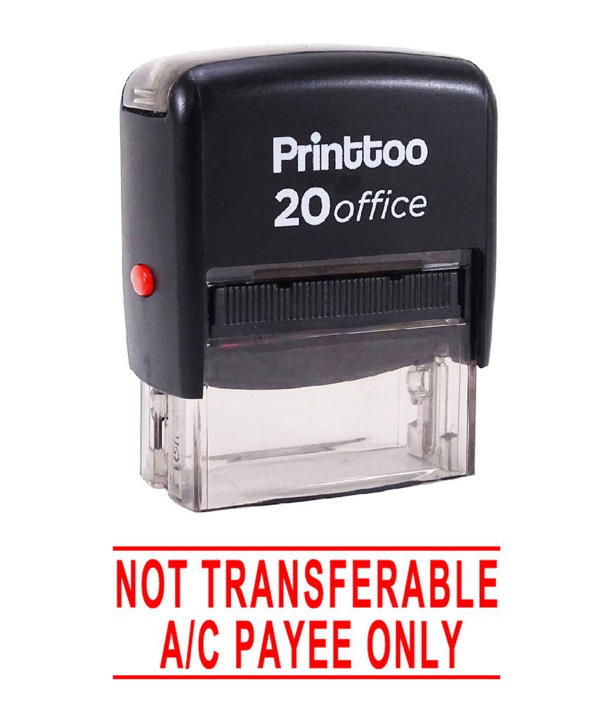 Printtoo Self Inking Rubber Stamp NOT TRANSFERABLE A C PAYEE ONLY Office Stationary Custom