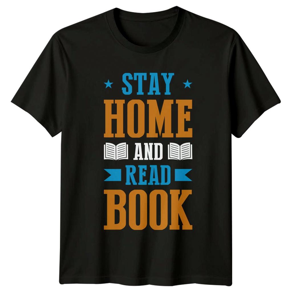 Stay Home And Read Book TShirt Bookworm Birthday Gift For Him And Her