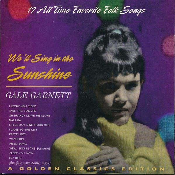 

CD GALE GARNETT - We ll Sing In The Sunshine COL5864 Collectables 1997 US Pop Used