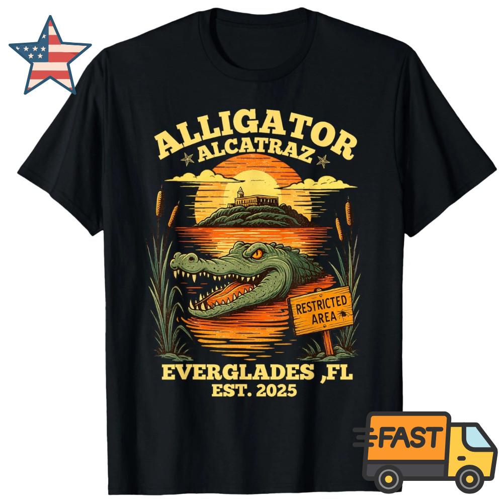 Funny Meme Florida Everglades Men Women Alligator Alcatraz T-Shirt!! SUPER DEAL Unisex T-Shirt XXL