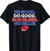 Josh Allen MVP "Var god, gör gott, Gud välsigne, heja Bills!""" T-shirt"""