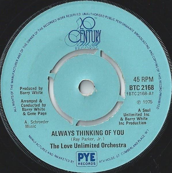 

7inch Record LOVE UNLIMITED ORCHESTRA Always Thinking Of You BTC2168 20th Century Re 1975 UK SoulFunk Used