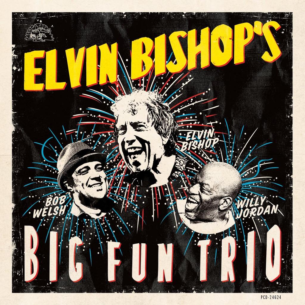 CD ELVIN BISHOP - Elvin Bishop's Big Fun Trio PCD24624 Japan Blues Used