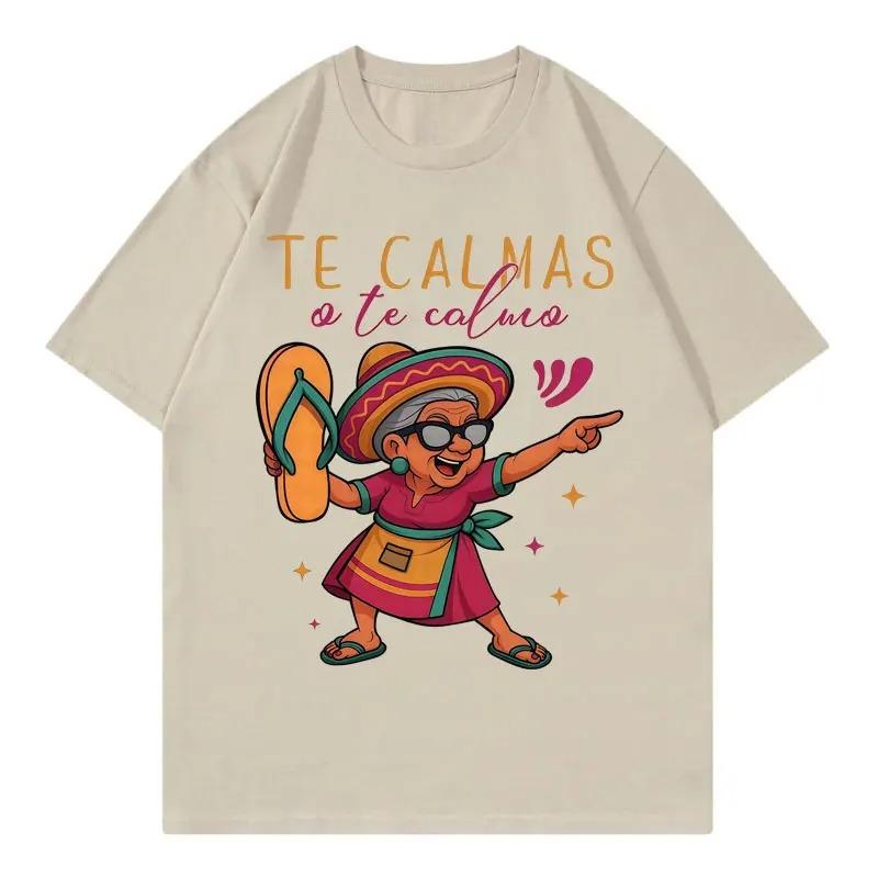 Du beruhigst dich oder ich beruhige dich Lustiges Cinco De Mayo Mexikanische Oma Grafik T-Shirts Unisex Damenbekleidung Y2k Modetrend T-Shirts