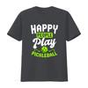 Happy People Play Pickleball T Shirt Paddle Funny Player Paddleball Sport Lover Vintage Top For Everyday Wear Homme
