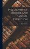 The Philosophy of History and Social Evolution Book