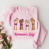 8 March Women's Day Sweatshirt Floral Feminist Shirt International Women's Day Top Strong Women's Rights Empowerment Sweat Tops
