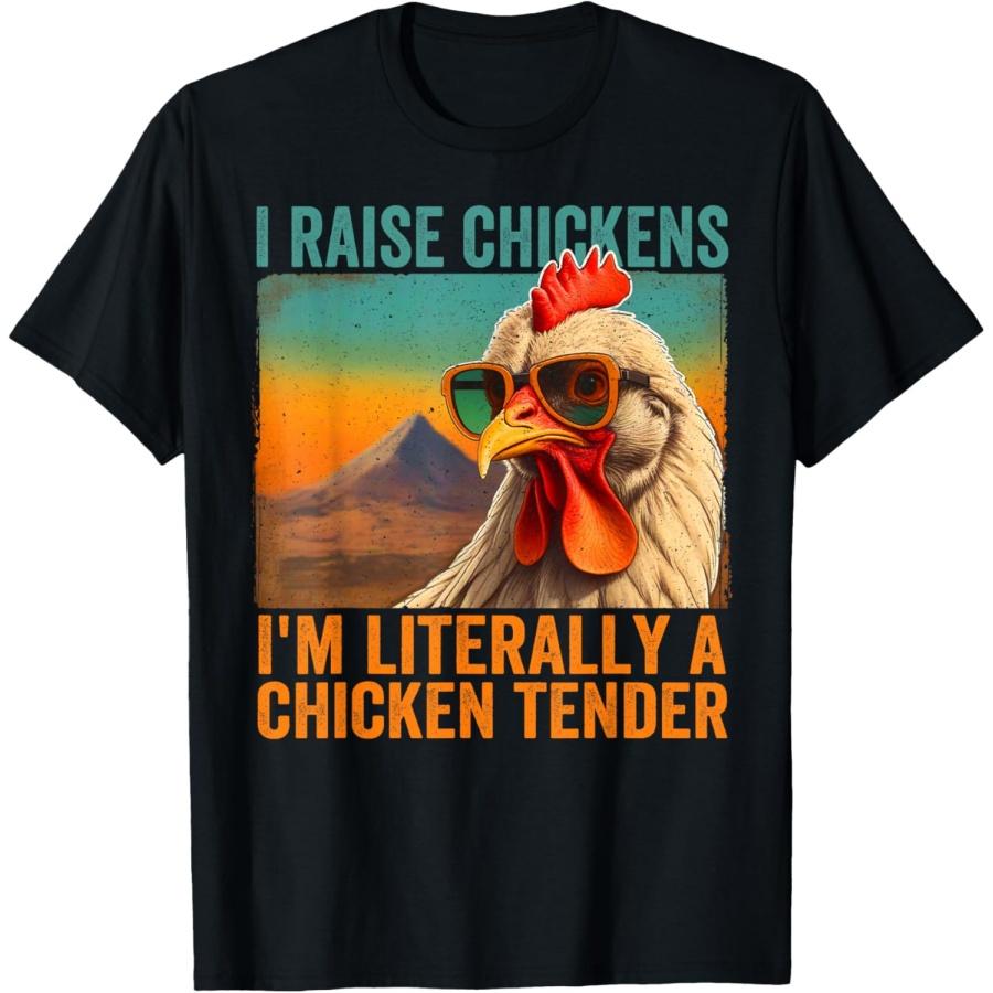 

I Raise Chickens I m Literally A Chicken Tender T-Shirt(2) XXXXXL чорний
