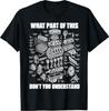 What Part of This Don’t You Understand Engine Diagram T-Shirt