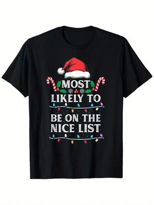 Most Likely To Be On the Nice List Family Christmas T-Shirt S-3XL Q2451