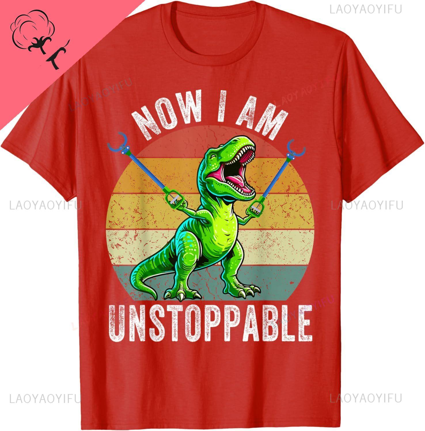 Retro Vintage Now I Am Unstoppable Trex Funny TRex TShirt Casual Streetwear Graphic T Shirts Cotton Tee Camiseta Hombre S
