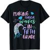 Fifth Grade Cute Mermaid Shirt Girls Making Waves T-Shirt