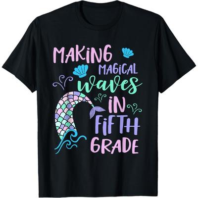 Fifth Grade Cute Mermaid Shirt Girls Making Waves T-Shirt
