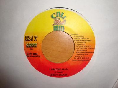7-tums Skiva LEROY SMART - I Am The Man CALIB123 Cali Bud 2006 Jamaica Reggae, Ska & Dub Använd