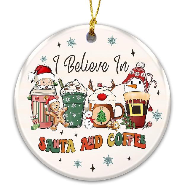 I Believe in Santa and Coffee Ornament 2025, White Elephant Gift – Snowman, and Festive Cups – Holiday Tree Décor Gift for Coffee Lovers,