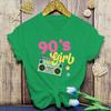 New Funny 90'S Girls Printed T-Shirts Fashion Women Short Sleeve Cool Summer Casual Tops 90'S Girls Female Shirt Tees