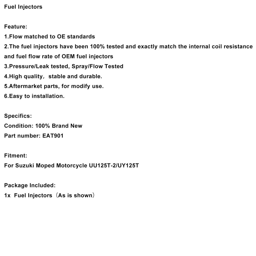 EAT901 Fuel Injectors For Suzuki Moped Motorcycle UU125T-2 UY125T