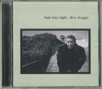 CD BOZ SCAGGS - Fade Into Light VJCP25260 VIRGIN 1996 Japan Rock Used
