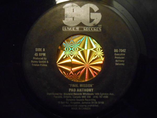 

7inch Record PAD ANTHONY Final Mission BG7042 Bungem Records Canada Reggae Ska Dub Used