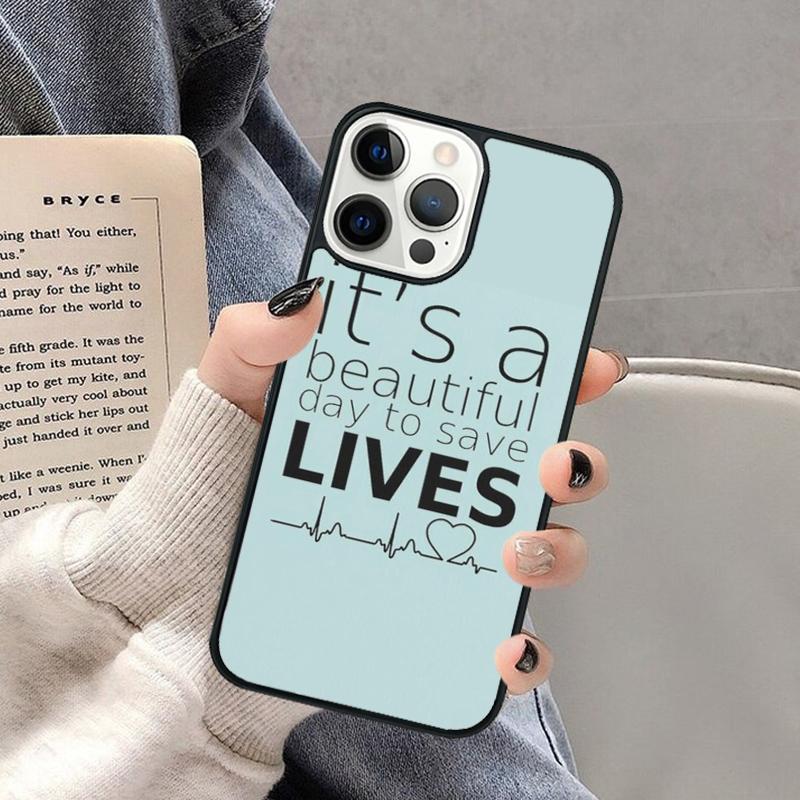 Beautiful Day To Save Lives Grey's Anatomy Phone Case for iPhone 17 Air 16 16e 15 Plus for Apple 13 11 12 14 Pro Max